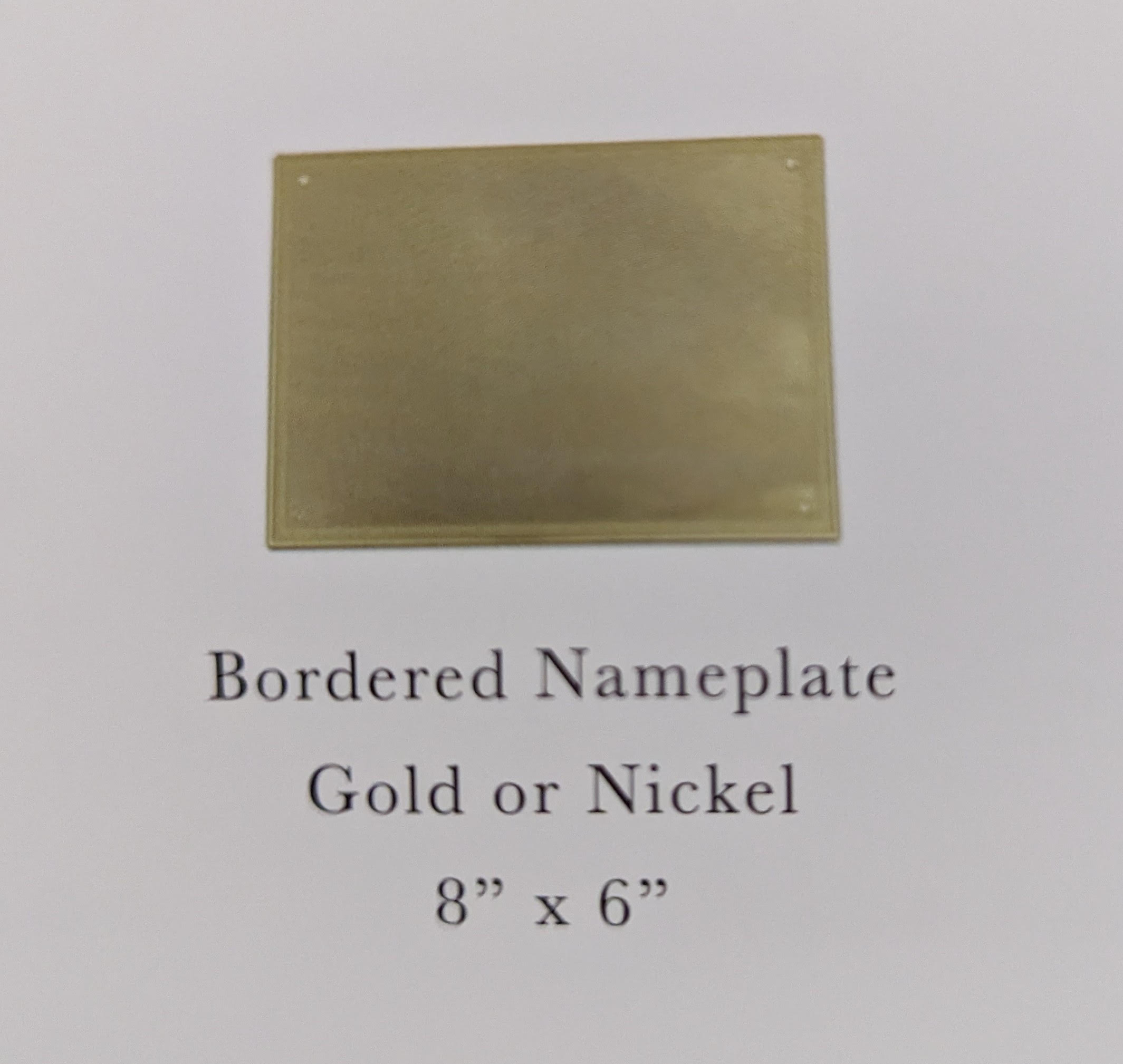 Bordered Nameplate Gold or Nickel 8'' x 6''